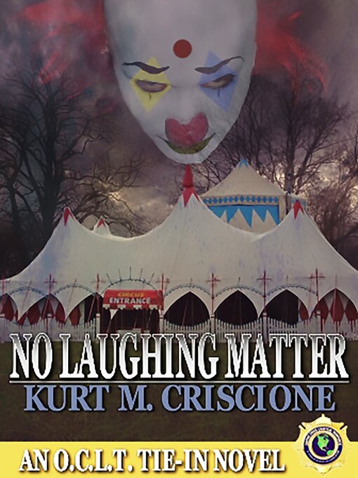 Title details for No Laughing Matter by Kurt M. Criscione - Available